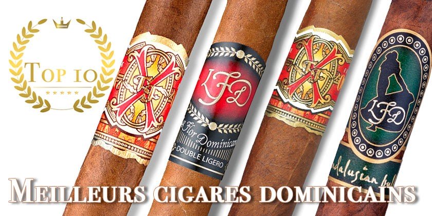 meilleurs cigares dominicains